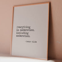 Load and play video in Gallery viewer, Oscar Wilde Everything in Moderation Print
