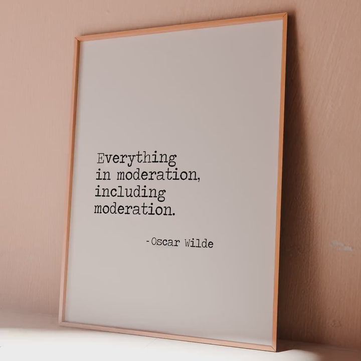 Oscar Wilde Everything in Moderation Print