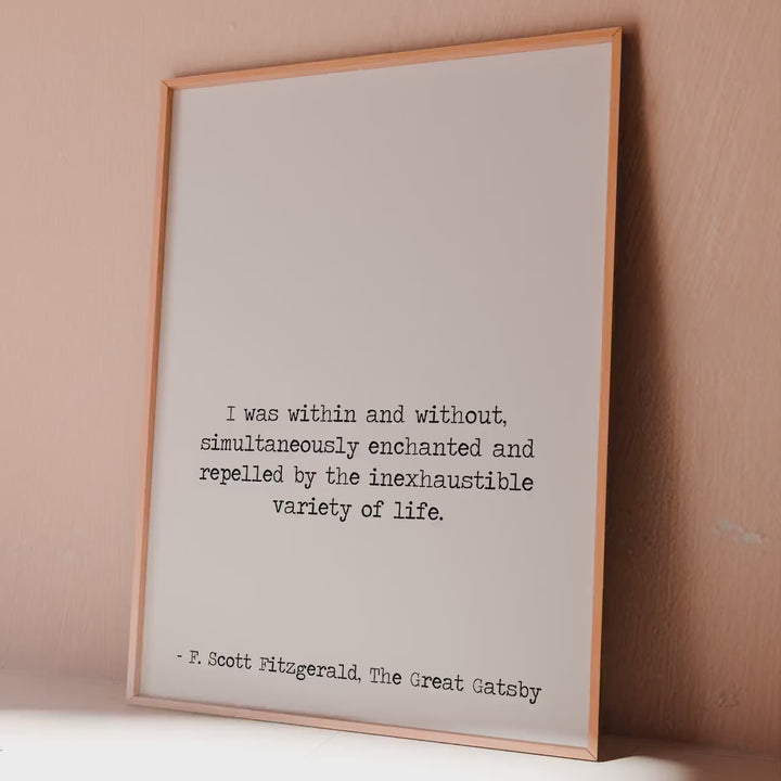 I was within and without Great Gatsby Print F Scott Fitzgerald Quote for Home Library Sign Framed & Unframed Options