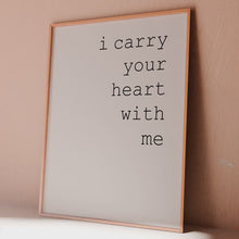 Load and play video in Gallery viewer, E.E. Cummings Poem Art Print: I Carry Your Heart Decor

