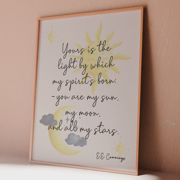 EE Cummings Quote Print, You Are My Sun Moon and Stars Wall Art
