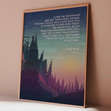 Load and play video in Gallery viewer, John Muir Quote Print: "Climb the mountains and get their good tidings."
