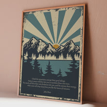 Load and play video in Gallery viewer, John Muir Quote Print – &quot;Climb the Mountains&quot; Nature Wall Art, Rustic Mountain Decor, Wilderness Adventure Poster, Vintage Hiking Print
