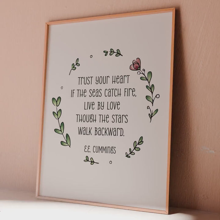 E.E. Cummings Quote Print: Trust Your Heart, Literary Wall Art
