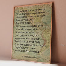 Load and play video in Gallery viewer, Anthony Bourdain Travel Theme Decor "Travel isn't always pretty"
