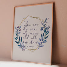 Load and play video in Gallery viewer, You Are My Sun My Moon and All My Stars – e.e. cummings Quote Print – Nursery Wall Art, Romantic Gift
