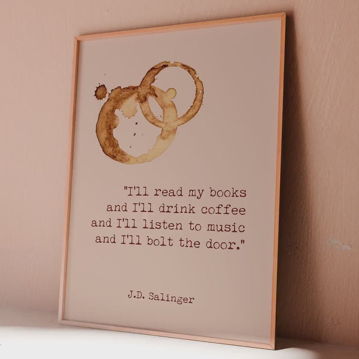 JD Salinger Quote Print: Coffee & Books Literary Art
