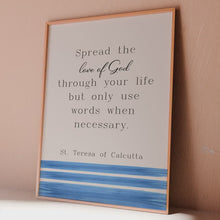 Load and play video in Gallery viewer, Mother Teresa Quote Print – Catholic Wall Art, Inspirational Christian Quote, Blue and White Religious Decor, St Teresa of Calcutta Gift
