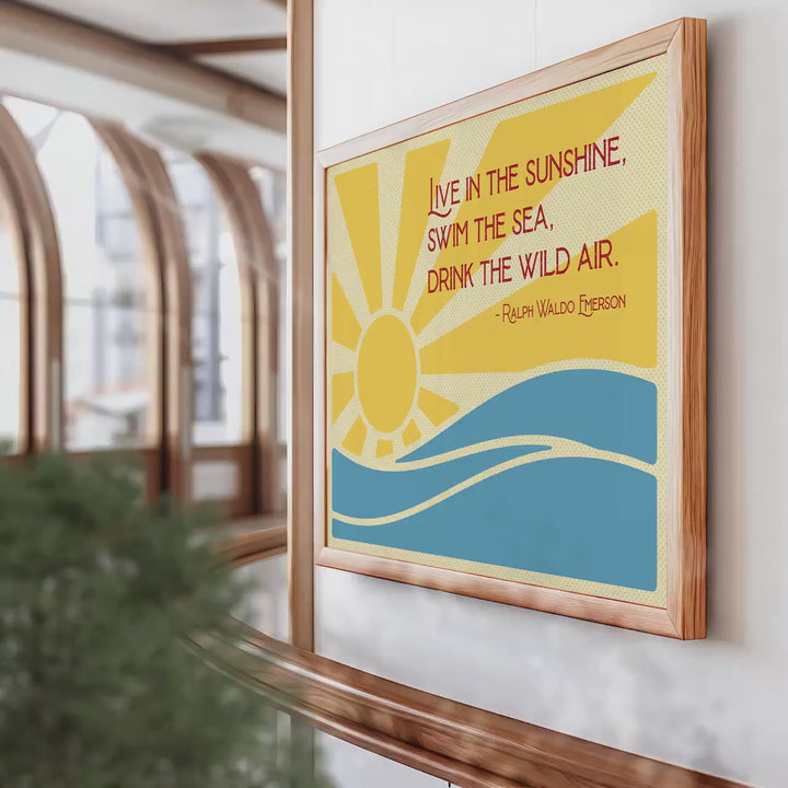 Ralph Waldo Emerson Quote Print: Live In the Sunshine