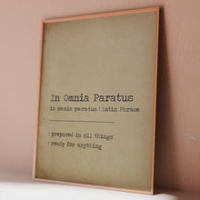 Load and play video in Gallery viewer, In Omnia Paratus Latin Quote Print – “Prepared in all things” or “Ready for anything” – Minimalist Dictionary Wall Art
