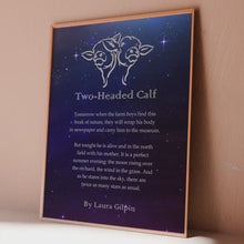 Load and play video in Gallery viewer, Two Headed Calf Poem by Laura Gilpin Illustrated Poem Print There are twice as many stars as usual - Framed And Unframed Options
