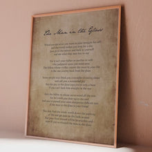 Load and play video in Gallery viewer, The Man in the Glass Poem Print – Dale Wimbrow Masculine wall art, Vintage Paper Effect Typography Poster, Framed or Unframed Gift
