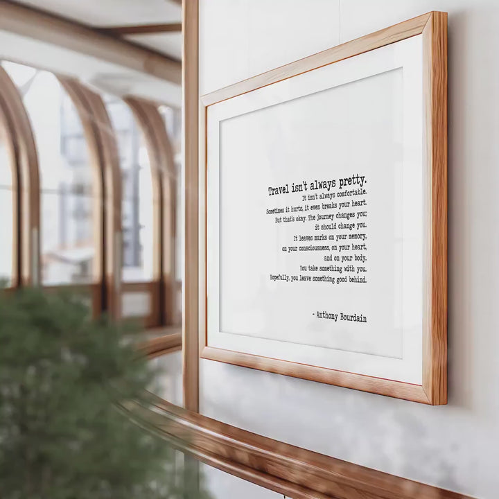 Anthony Bourdain Travel Quote Print “Travel Isn’t Always Pretty” Wall Art in Typewriter Font, Framed or Unframed