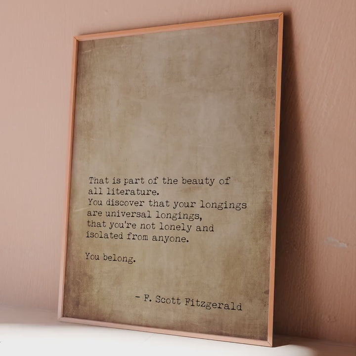 F Scott Fitzgerald Quote Print, "You Belong", Book Lover Gift
