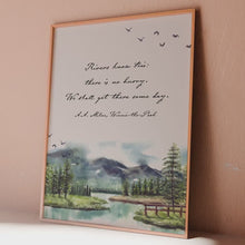 Load and play video in Gallery viewer, Winnie the Pooh Rivers know this: there is no hurry. We shall get there some day - A A Milne Framed &amp; Unframed Options

