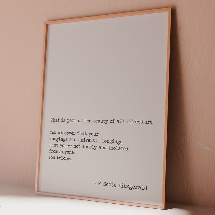 F. Scott Fitzgerald Quote Print – “You Belong” – Literary Wall Art, Universal Longings Quote, Minimalist Black & White Book Lover Gift