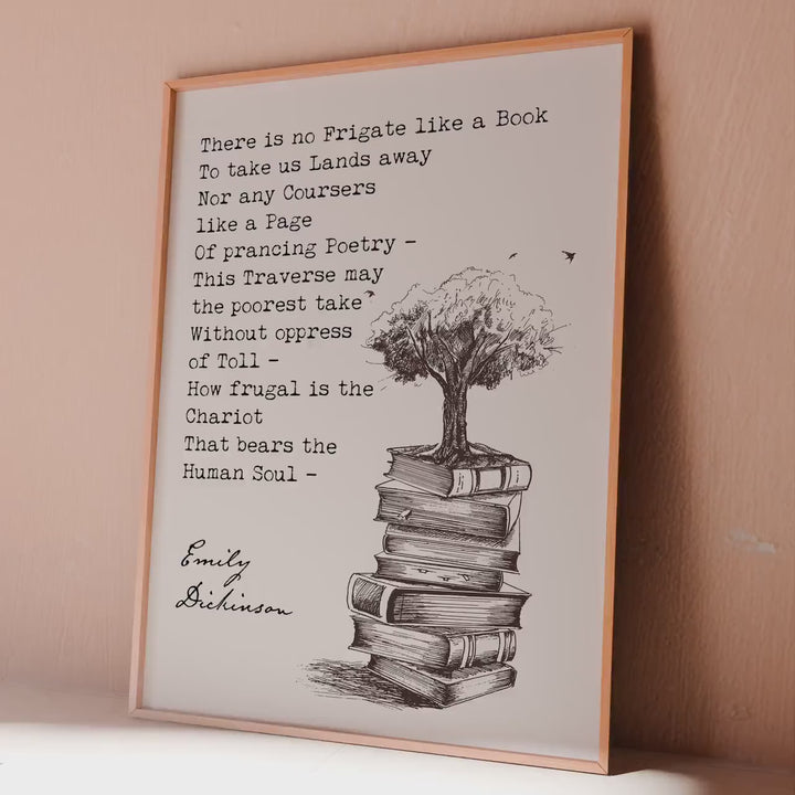 Emily Dickinson Poem Print There is no Frigate like a Book - Framed & Unframed Options