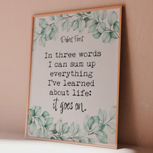 Load and play video in Gallery viewer, Robert Frost Quote Print - It Goes On - Motivational Wall Art
