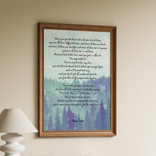 Load image into Gallery viewer, Framed Ram Dass quote print "turning people into trees" over a misty blue-green forest illustration
