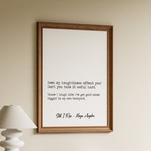 Load image into Gallery viewer, Still I Rise stanza by Maya Angelou in black typewriter lettering on a white background in a wooden frame
