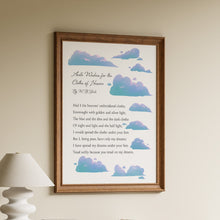 Load image into Gallery viewer, Framed W.B. Yeats poem print "Aedh Wishes for the Cloths of Heaven" surrounded by pastel illustrated clouds
