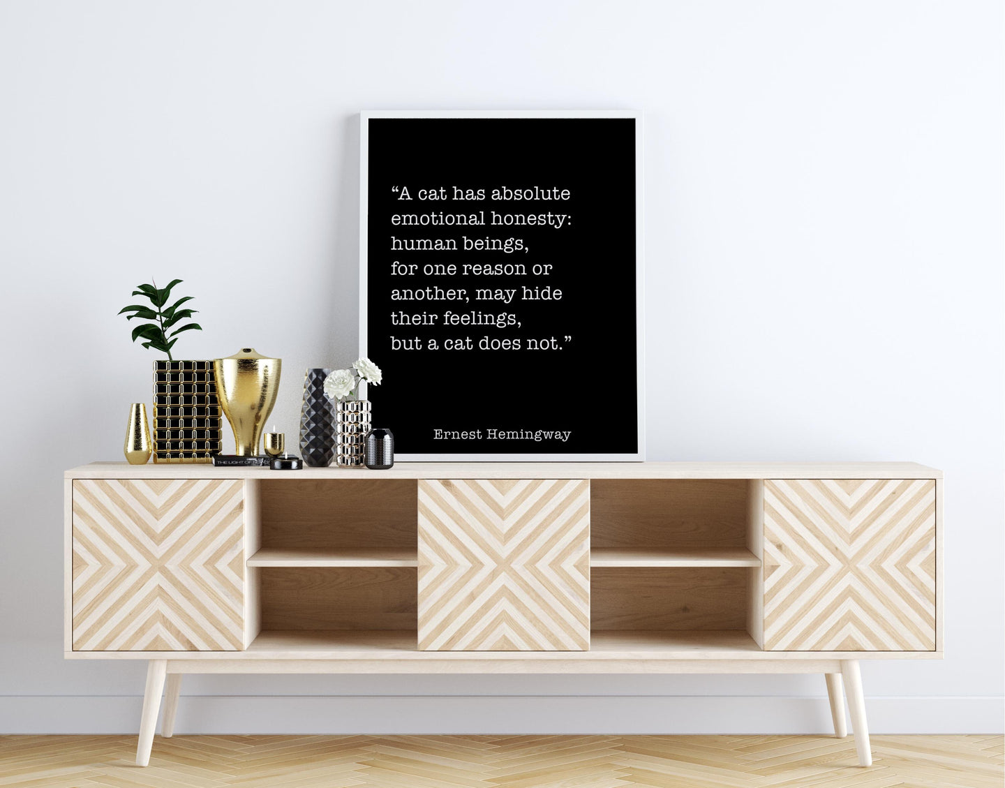 Ernest Hemingway Quote - A cat has absolute emotional honesty - Cat Lover Wall Art