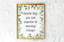 Load image into Gallery viewer, Boy&#39;s Bedroom wall decor - Brave boy, you are capable of amazing things, Inspirational nursery wall art, jungle theme - Unframed print
