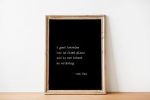 Load image into Gallery viewer, Travel Poster - Lao Tzu A good traveler has no fixed plans and is not intent on arriving - Unframed inspirational print for Home
