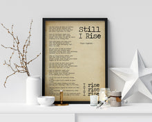 Load image into Gallery viewer, Still I Rise Maya Angelou poem Feminist Art Wall Art self respect quote Bedroom decor office decor UNFRAMED Print

