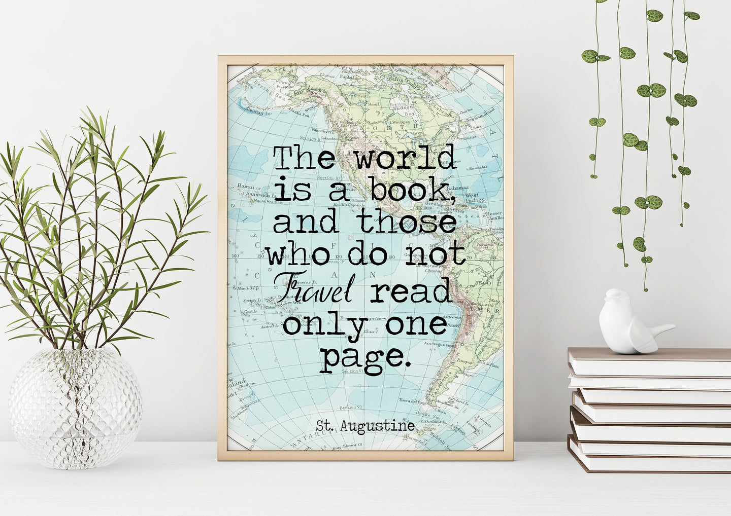 The world is a book - St Augustine Print - those who do not travel read only one page - UNFRAMED Travel Poster for Home vintage map