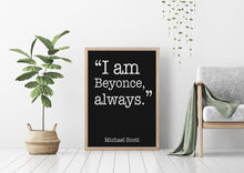 Load image into Gallery viewer, The Office quote - Michael Scott quote - The Office Poster - Michael Scott print UNFRAMED
