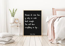 Load image into Gallery viewer, Peter Pan Print - Dreams do come true, if only we wish hard enough You will have everything in life
