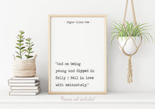 Load image into Gallery viewer, Edgar Allan Poe Poem Romance Quote - Being young and dipped in folly I fell in love with - Art Print for Home Decor, Poety print Poe poster
