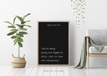 Load image into Gallery viewer, Edgar Allan Poe Poem Romance Quote - Being young and dipped in folly I fell in love with - Art Print for Home Decor, Poety print Poe poster
