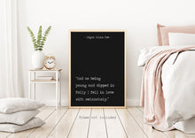 Load image into Gallery viewer, Edgar Allan Poe Poem Romance Quote - Being young and dipped in folly I fell in love with - Art Print for Home Decor, Poety print Poe poster
