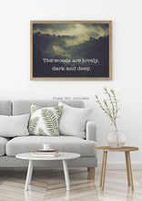 Load image into Gallery viewer, Robert Frost Print - The woods are lovely, dark and deep - Unframed print for Home, Office decor print Robert frost quote photography print
