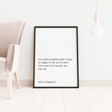 Load image into Gallery viewer, Zelda Fitzgerald Quote, She quietly expected great things UNFRAMED wall art
