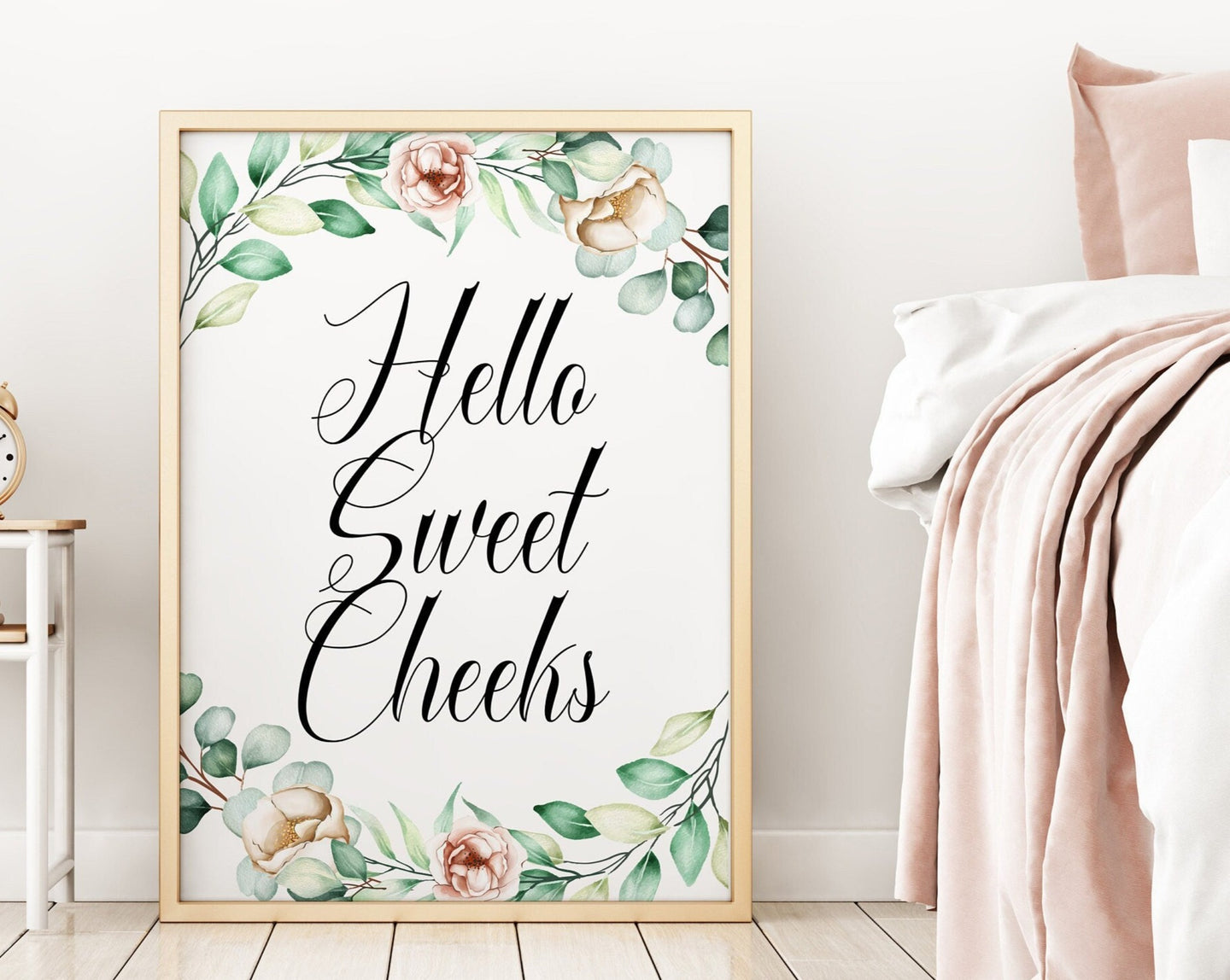 Hello Sweet Cheeks - Bedroom wall art - Nursery Prints - Unframed print - Funny Bathroom wall art