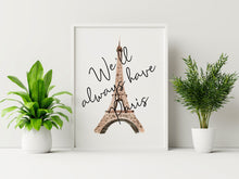 Load image into Gallery viewer, Casablanca Poster - We&#39;ll always have Paris - Movie Quote Wall Decor - Paris Wall art - Eiffel Tower Poster Print - Parisian wall art

