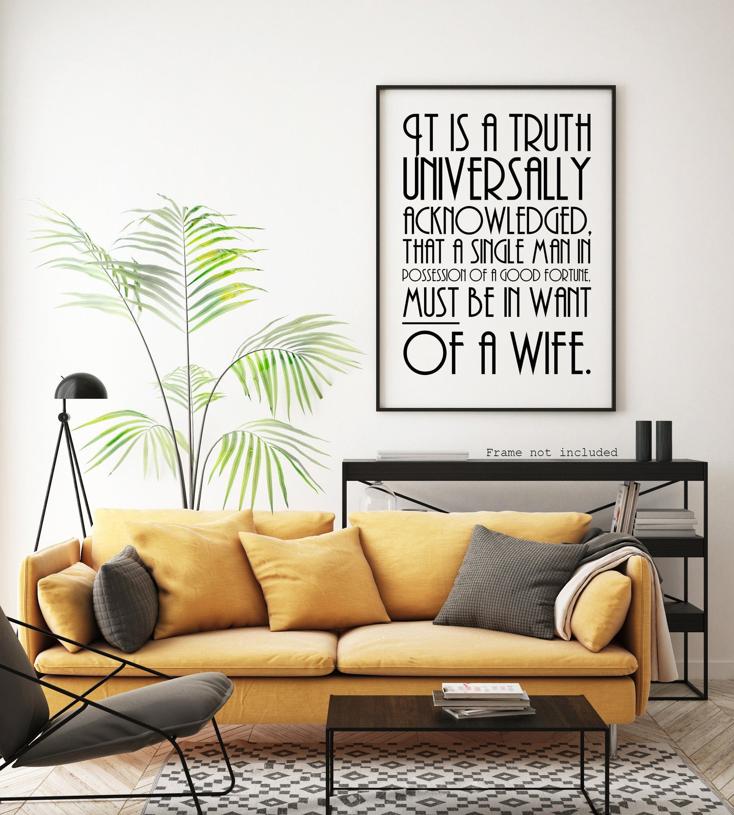 Pride and Prejudice Opening Line - Jane Austen Quote - It is a truth universally acknowledged - UNFRAMED print