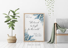 Load image into Gallery viewer, She burned too bright for this world - Emily Bronte, Wuthering Heights - Memorial Gift - Bereavement gift - Custom in loving memory
