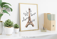 Load image into Gallery viewer, Casablanca Poster - We&#39;ll always have Paris - Movie Quote Wall Decor - Paris Wall art - Eiffel Tower Poster Print - Parisian wall art
