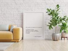 Load image into Gallery viewer, F Scott Fitzgerald Quote - The beauty of all literature, universal longings, UNFRAMED book quote print

