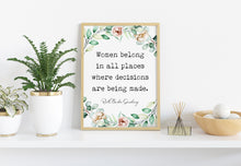 Load image into Gallery viewer, Ruth Bader Ginsburg Quote - Women belong in all places decisions are being made - UNFRAMED Print
