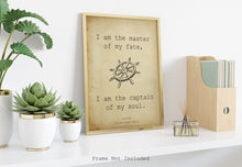 Load image into Gallery viewer, Invictus poem William Ernest Henley Poem Art Print Unframed office Wall Art poetry art - I am the master of my fate... captain of my soul.
