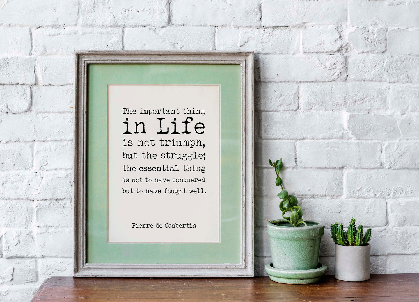 The Important Thing In Life - Pierre de Coubertin - Olympic Games Quote - Unframed print