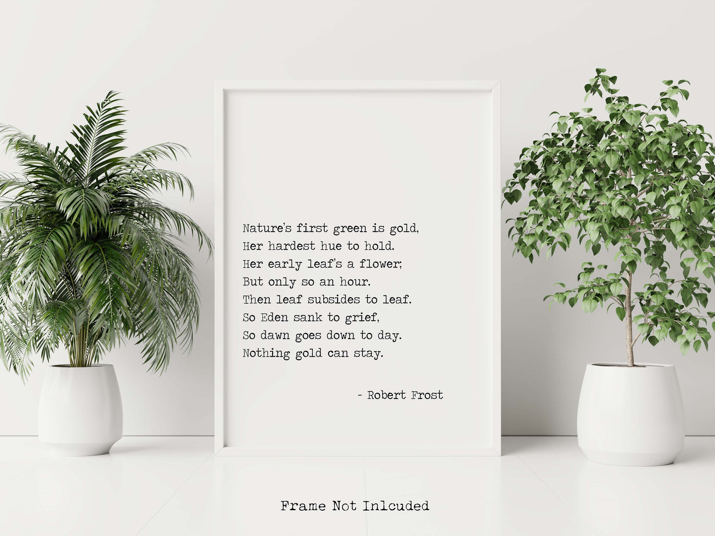 Robert Frost Poem Print Nothing gold can stay - bedroom decor print Robert frost quote Nature's first green is gold Unframed poetry poster
