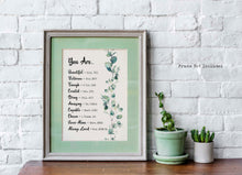 Load image into Gallery viewer, Bible Verse Affirmation Print - You Are...
