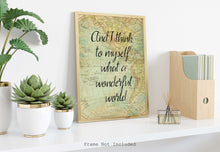 Load image into Gallery viewer, And I Think To Myself What A Wonderful World - Armstrong Music Poster - Music Lyrics Art Print - Record Poster Physical Print Without Frame
