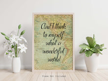 Load image into Gallery viewer, And I Think To Myself What A Wonderful World - Armstrong Music Poster - Music Lyrics Art Print - Record Poster Physical Print Without Frame
